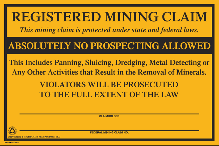 Mining Claim Sign