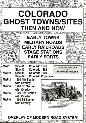COLORADO GHOST TOWNS/SITES: THEN AND NOW