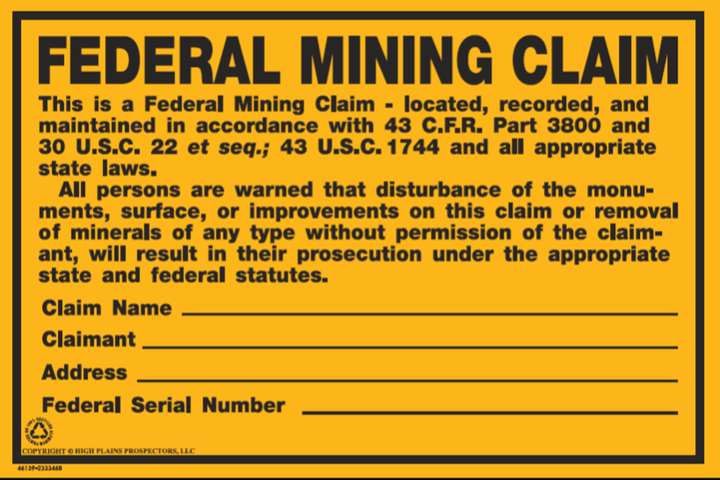 Federal Mining Claim Sign