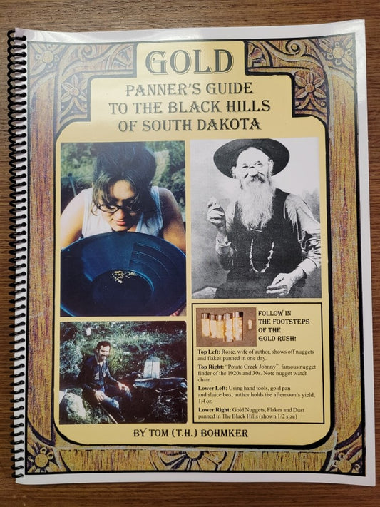 Gold Panners Guide to the Black Hills of South Dakota