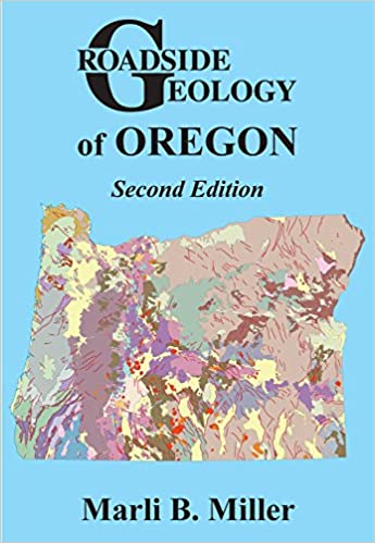 Roadside Geology of Oregon- Second edition -Book
