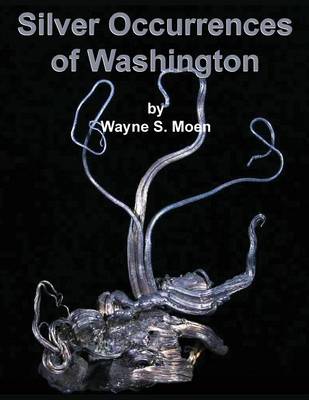 Silver Occurrences of Washington - Book