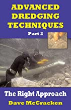 Advanced Dredging Techniques Part 2