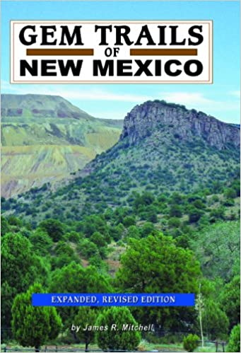 Gem trails of New Mexico